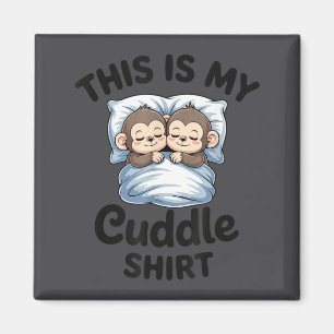 Cute Monkey Sleep Couple This Is My Cuddle  Magnet