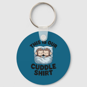 Cute Monkeys Snuggle This Is Our Cuddle  Keychain