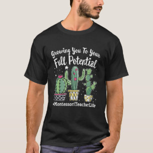 Cute Montessori Teacher Life Appreciation Week bac T-Shirt