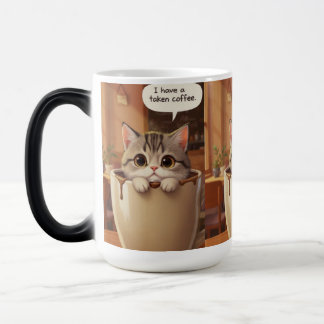 Cute Mug “I Have Taken Coffee” Funny Cat Mug