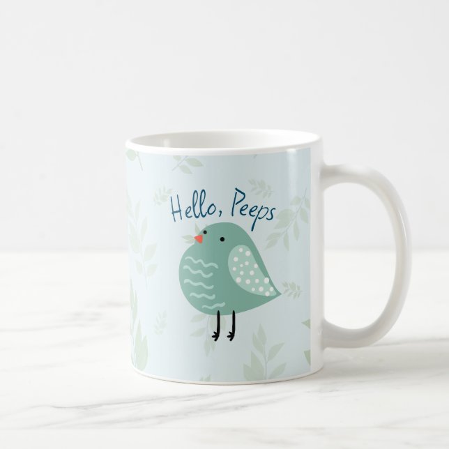 Cute Mug  with Bird "Hello Peeps" (Right)