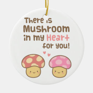 Cute Mushroom in my Heart For You Sweet Love Ceramic Ornament