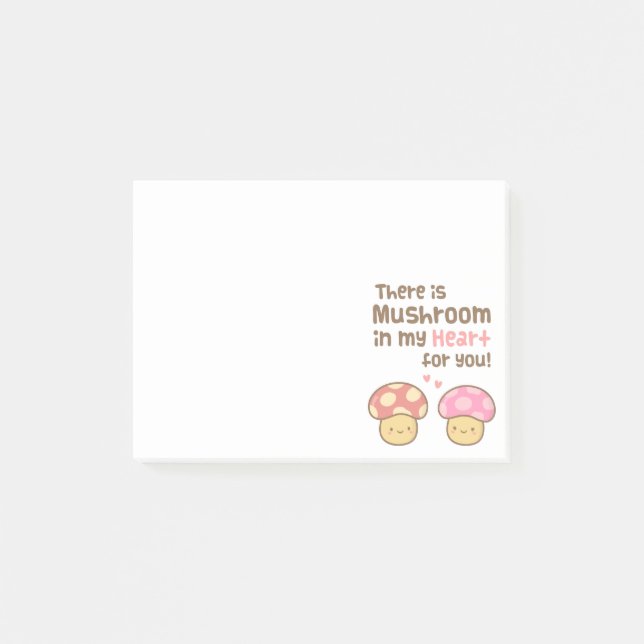 Cute Mushroom in my Heart For You Sweet Pun Post-it Notes (Front)