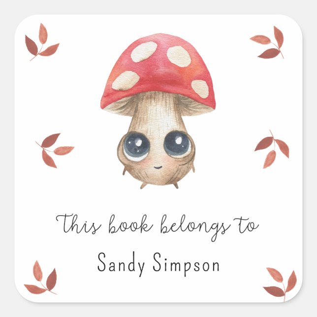 Cute mushroom - this book belongs to square sticker (Front)