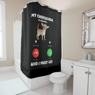 Cute My Chihuahua Is Calling And I Must Go