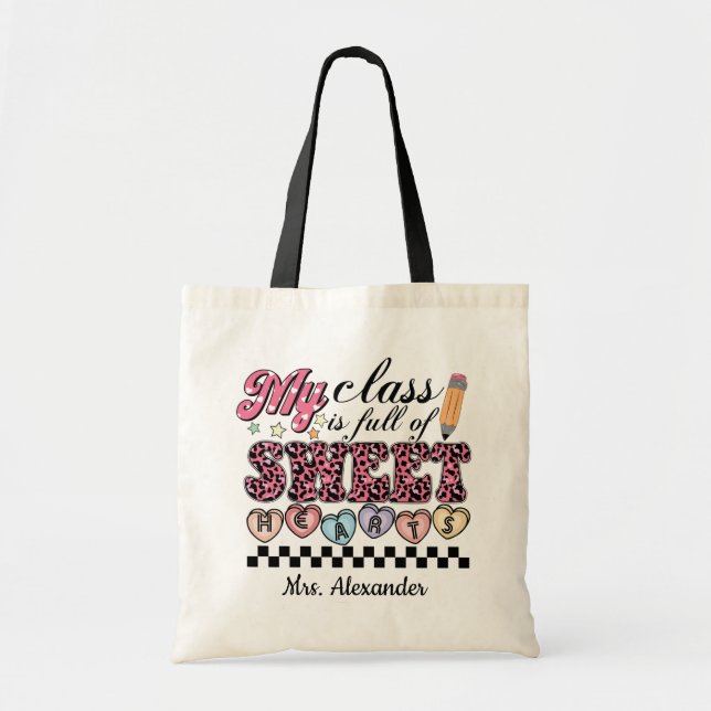 Cute My Class Full Of Sweet Hearts Personized Tote Bag (Front)