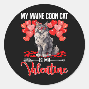 Cute My Maine Coon Cat Is My Valentine Valentines Classic Round Sticker