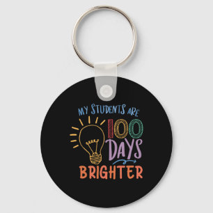 Cute My Student Are 100 Days Brighter For Boys Gir Keychain