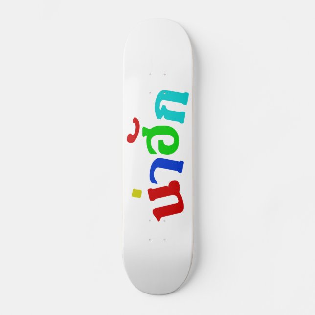 Cute ♦ Nahuk In Thai Isan Dialect Language ♦ Skateboard (Front)