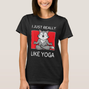 Cute Namaste Wolf I Just Really Like Yoga Pilates T-Shirt