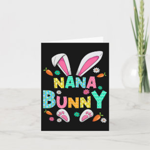 Cute Nana Bunny Bunny Ears And Paws Flowers Easter Card