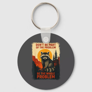 Cute Nature Raccoon Sarcastic Wildlife Outdoor Keychain