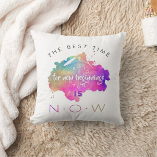 Cute New Beginnings Start Now Motivational Quote Throw Pillow