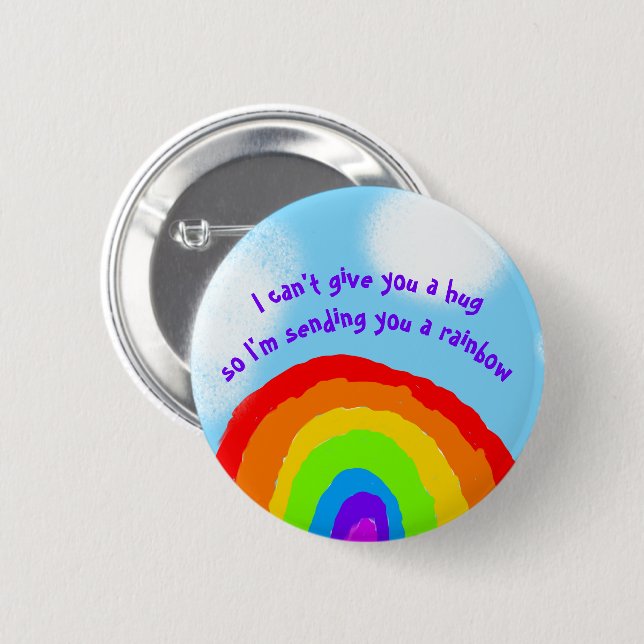 Cute No Hugs Sending You A Rainbow 2 Inch Round Button (Front & Back)