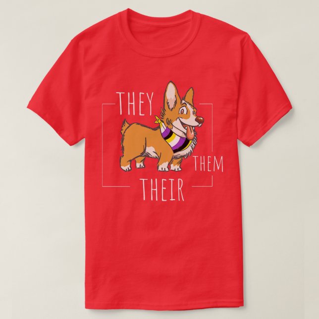 Cute Non Binary Corgi They Them Their Agender Gend T-Shirt (Design Front)