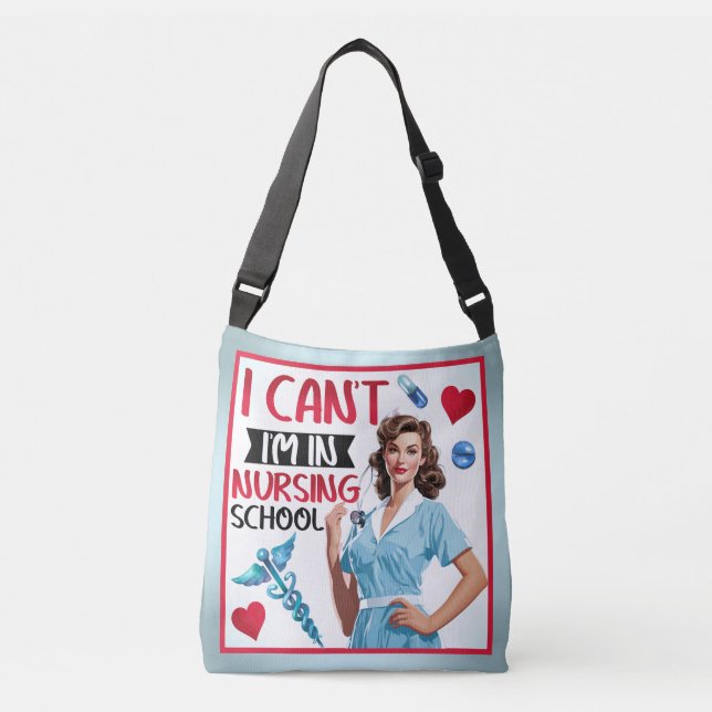 Cute Nostalgic Nurse Pinup_  I'm in Nursing School Crossbody Bag (Front)