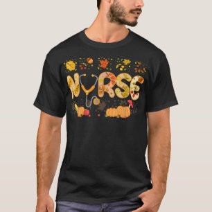 Cute Nurse Thanksgiving Day Awesome Health Worker  T-Shirt