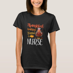 Cute Nurse Turkey Doctor Thankful Blessed Happy Th T-Shirt