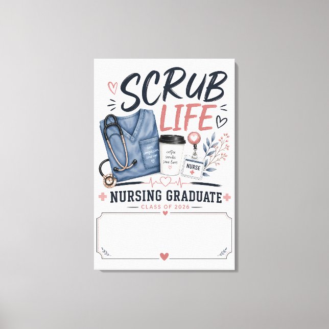 Cute Nursing Graduate Class Of 2026 Gift Canvas Print (Front)