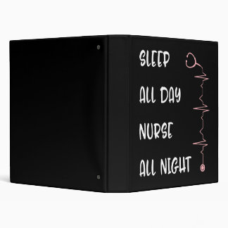 Cute Nursing Night Sleep All Day Binder