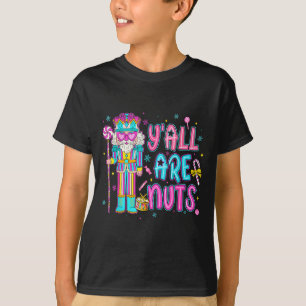 Cute Nutcracker Family Xmas Pajamas Y'all Are Nuts T-Shirt