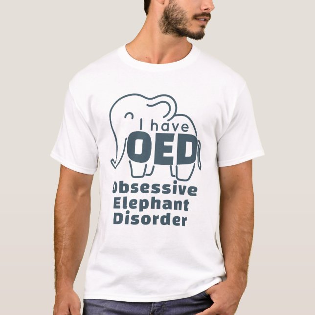 Cute Obsessive Elephant Disorder  T-Shirt (Front)