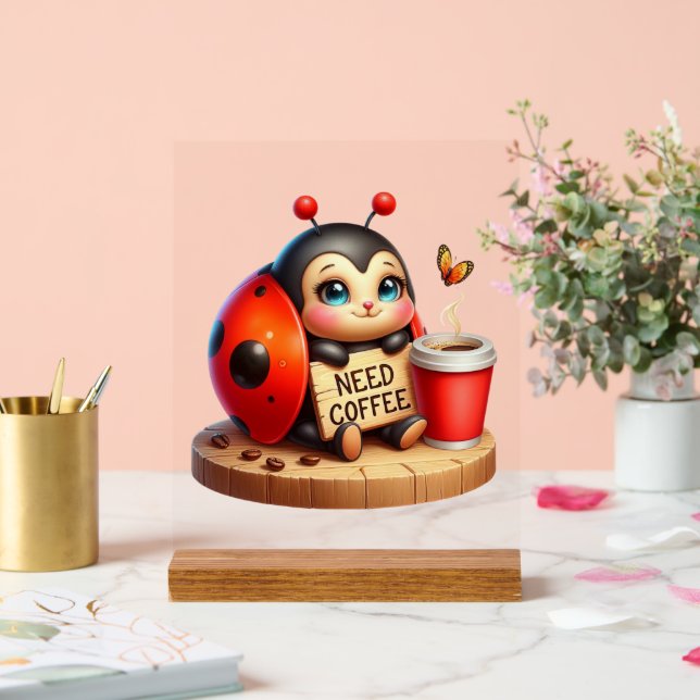 Cute office need coffee lady bug acrylic sign (Wedding)