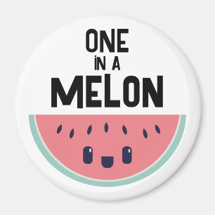 Cute One In A Melon Watermelon Magnet