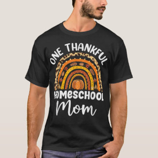 Cute One thankful homeschool mama autumn Back to H T-Shirt