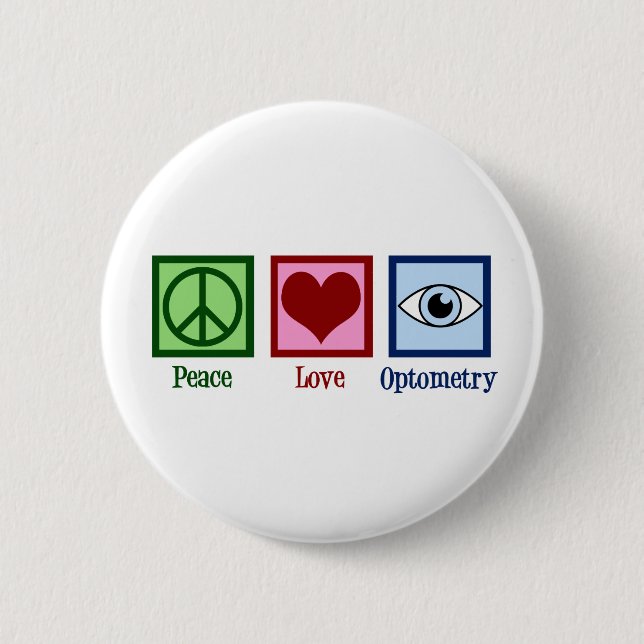 Cute Optometrist Peace Love Optometry 2 Inch Round Button (Front)