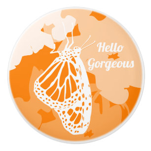 Cute Orange Hello Gorgeous Monarch Butterfly Ceramic Knob