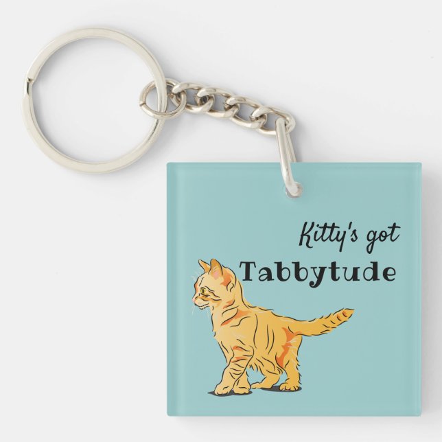 Cute Orange Tabby Kitten Graphic Tabbytude Keychain (Front)