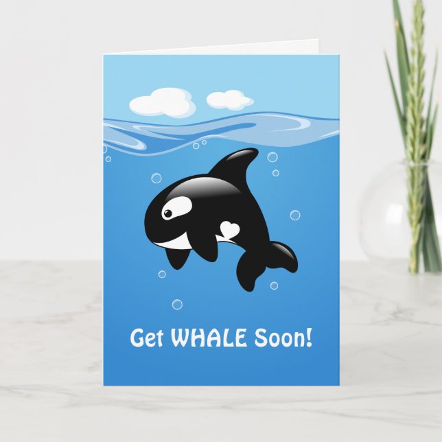 Cute Orca Get WHALE (Well) Soon Card (Front)
