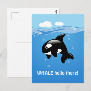 Cute Orca WHALE (Well) Hello There Postcard