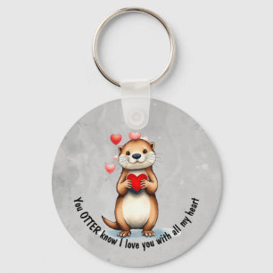 Cute Otter I love YOU with all my Heart Keychain