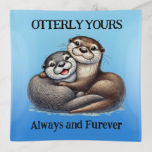 Cute Otterly Yours Always and Furever