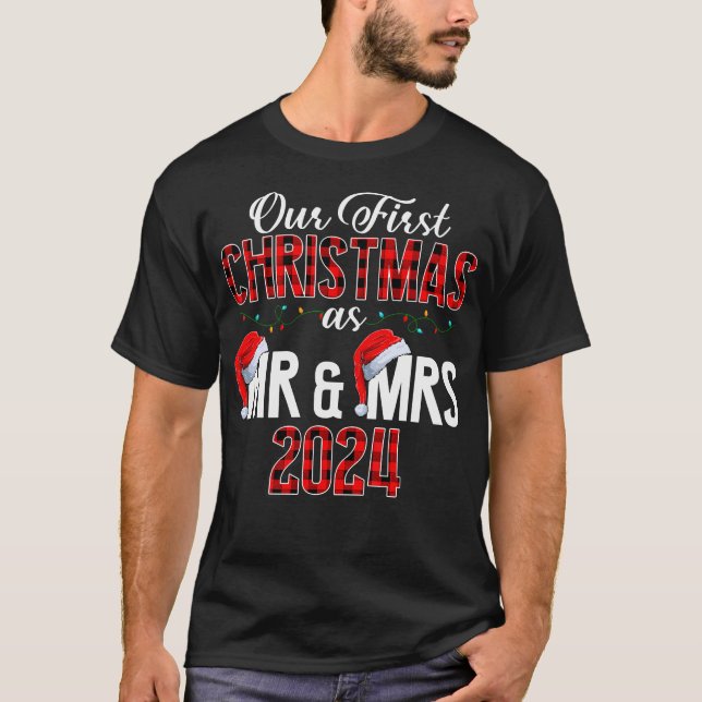Cute Our First Christmas As Mr  Mrs 2024 Couples 	 T-Shirt (Front)
