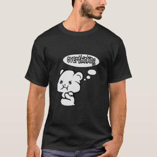 Cute Overthinking Anxiety T-Shirt