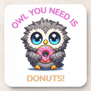 Cute Owl You Need is Doughnuts Hard plastic coaste Coaster