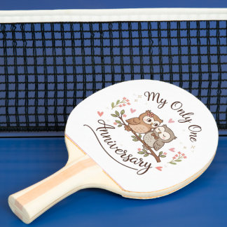 Cute Owls “My Only One” Anniversary Pink T-Shirt  Ping Pong Paddle