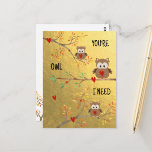 Cute Owls   You're Owl I Need  Postcard