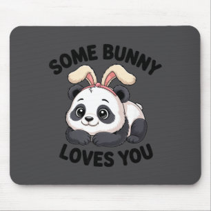 Cute Panda Bunny Some Bunny Loves You Mouse Pad