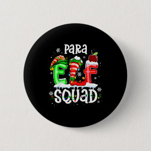 Cute Para Elf Squad Funny Christmas Elf Kids Teach 2 Inch Round Button