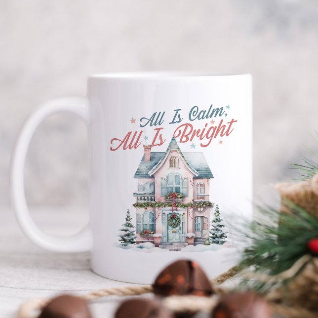 Cute Pastel All is Calm, All is Bright Christmas  Coffee Mug (Creator Uploaded)