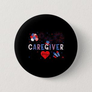 Cute Patriotic Caregiver American Flag Fourth Of 2 Inch Round Button