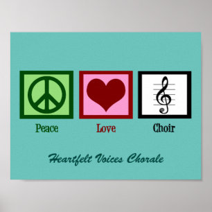 Cute Peace Love Choir Custom Teal Poster