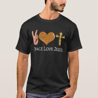 Cute Peace Love Jesus Peace Love Jesus Christian T-Shirt
