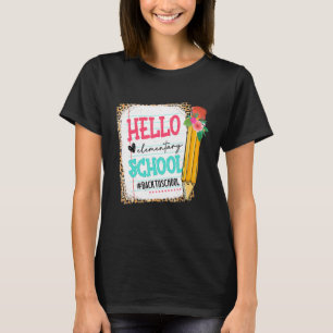 Cute Pencil Hello Elementary School First Day Of S T-Shirt