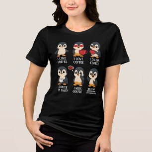 Cute Penguin Coffee Lover Emotions For Every Mood Tri-Blend Shirt