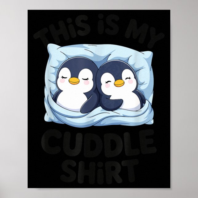 Cute Penguin Cuddle Cozy Sleep Matching Couple  Poster (Front)